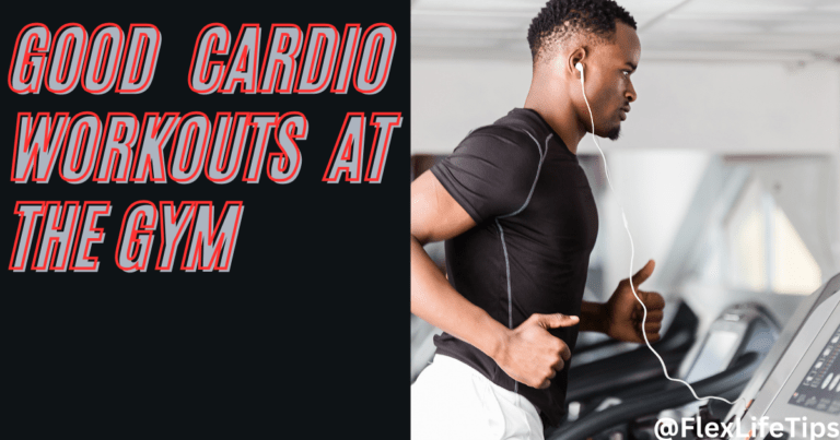 Good-Cardio-Workouts-at-the-Gym