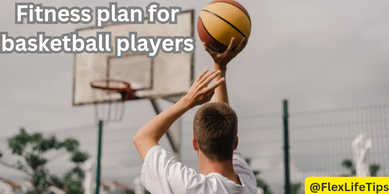 Fitness-Plan-for-Basketball-Players